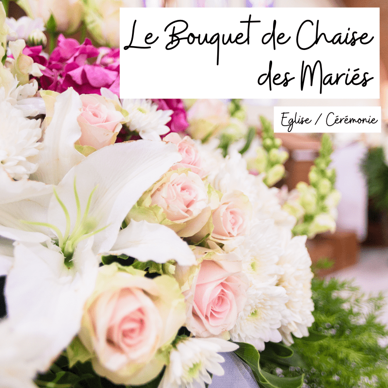 Le Bouquet de Chaise des Mariés (église / cérémonie) (réf. BCM)