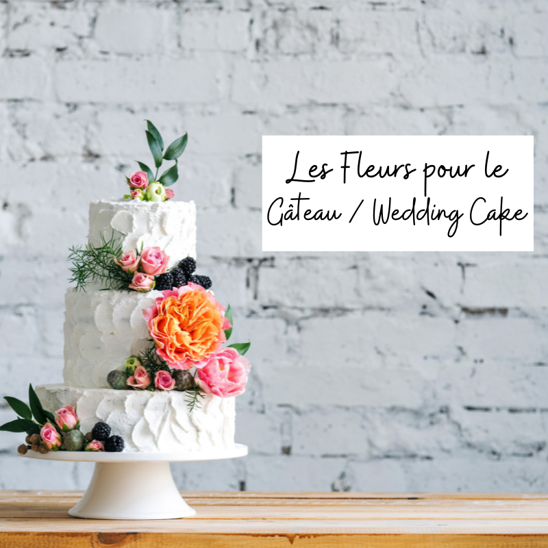 Les Fleurs pour le Gâteau / Wedding Cake